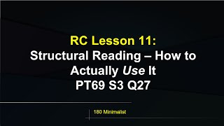 How to USE Structural Reading  LSAT Reading Comprehension Lesson 11 [upl. by Alleul]