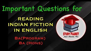 Reading Indian Fiction in English  1st Semester  Important Questions [upl. by Edithe]