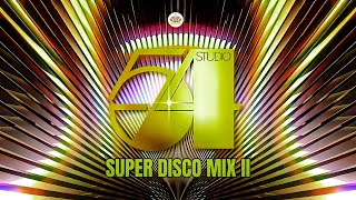 Studio 54 Super Disco Mix Chapter II The Best Of 70s Disco Classic Series [upl. by Eddi]