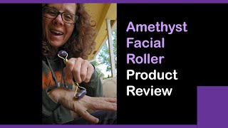 Amethyst Face Roller Review [upl. by Nitsirhc153]