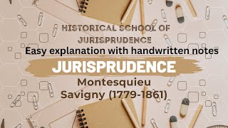 Historical school of jurisprudence Montesquieuvon savigny  easy explanation with handwritten note [upl. by Conan]