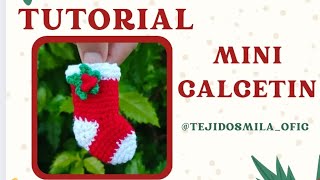 MI PRIMER VIDEO TUTORIAL PASO A PASO MINI CALCETÍN DE NAVIDAD A CROCHET 🎄🤶🎅🎄 Tejidosmilaofic [upl. by Shaikh]