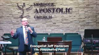 The Disappearing Peak  Evangelist Jeff Hanscom [upl. by Germaine]