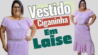 Como Fazer  Vestido Ciganinha Em Tecido Laise  Costura Para Iniciantes [upl. by Godred886]