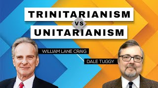 Trinitarianism vs Unitarianism  William Lane Craig amp Dale Tuggy Dialogue Opposing Views [upl. by Gamal]