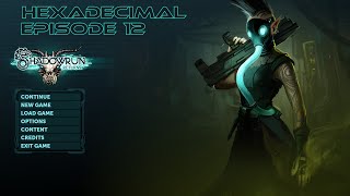 Mercy Mental  Rogue Plays Shadowrun Returns Dead Mans Switch  12 [upl. by Theressa]