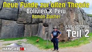 Neue Funde zur «alten» Theorie Teil 2Bolivien amp Peru [upl. by Robbins]