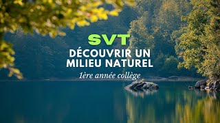 Découvrir un milieu naturel [upl. by Mchale]