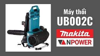 Máy thổi Makita UB002C dùng với bộ cấp nguồn đeo vai [upl. by Wattenberg]