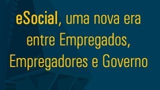 eSocial do Sistema Público de Escrituração Digital Sped [upl. by Meelas]