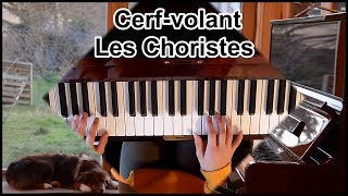 10 quotCerfVolantquot Les Choristes de Bruno Coulais Ambre au piano [upl. by Van131]