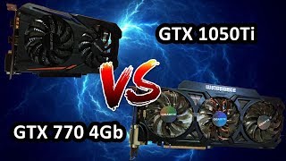 GTX 1050Ti vs GTX 770 4Gb  Test in 8 games  1080p  2019 [upl. by Koren]