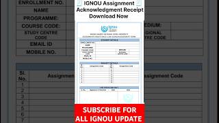 IGNOU Assignment Acknowledgment Receipt Download ignouassignmentreceipt ignoureceivingslip [upl. by Ardnasela254]