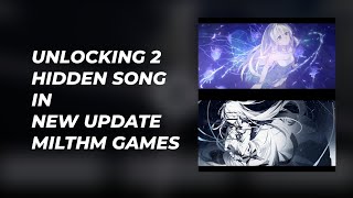 Unlocking 2 Hidden Song Milthm Chapter 1  New update  Anomaly Preview  Milthm Gameplay [upl. by Lune]