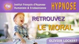 Hypnose pour RETROUVER le MORAL [upl. by Hadrian986]