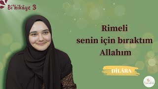 Bari O Deri Ceketi Giyeyim  Dilâra  Bihikaye3Bölüm [upl. by Initof]