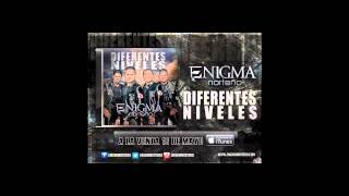 Enigma Norteño Mejor Lo Hubieras Pensado Estudio 2013 [upl. by Eserahs586]