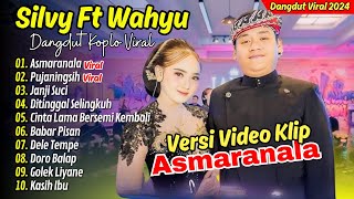 Silvy Kumalasari Ft Wahyu F Giri  ASMARANALA  PIJANINGSIH  Duh sang mustikaning  DANGDUT POPULER [upl. by Anaigroeg]