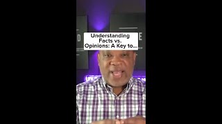 Understanding Facts vs Opinions A Key to Better Decisions [upl. by Ijic]