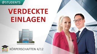 Verdeckte Einlagen und Korrekturvorschriften im KStG  Körperschaftsteuer 4 [upl. by Stoneman675]