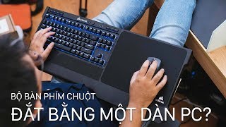 Bộ bàn phím  chuột đắt bằng một dàn PC [upl. by Neelya]