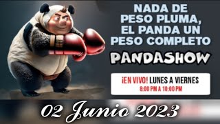 El Panda Show 2 Junio 2023 [upl. by Chretien]