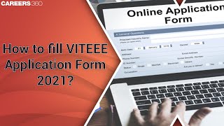 How to fill VITEEE Application Form 2021 [upl. by Stutman548]