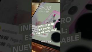 Infinix Zero es oficial Nuevo plegable [upl. by Mill488]