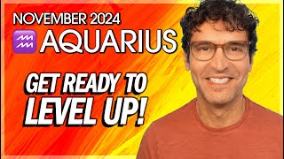 Aquarius November 2024 Get Ready to Level Up [upl. by Riobard569]