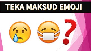 TEKA MAKSUD EMOJI PART 4 TEKA TEKI LUCU LAWAK ★ GEMBIRA EDUTV 2020 [upl. by Alfonso395]