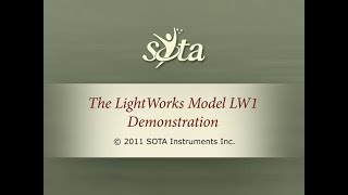 SOTA LightWorks  Model LW1  Demonstration [upl. by Leihcim]