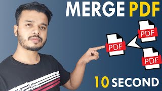 How To Merge PDF Files Into One In 10 Seconds FREE  Merge PDF Offline [upl. by Adah]