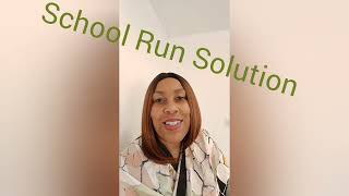 School Run Solution [upl. by Ennire]