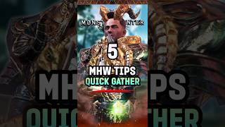 5 Quick Gather  Essential Hidden Tips in Monster Hunter World MHW MonsterHunter Gaming [upl. by Ahsac]