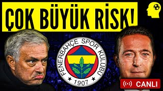 Fenerbahçenin Mourinho Tercihi EKONOMİK İNTİHAR Mı [upl. by Longwood]