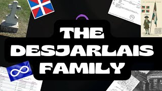 Desjarlais Family History [upl. by Richarda]