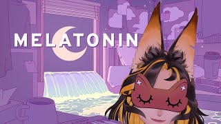 zzz  【MELATONIN】SILENT GAMEPLAY [upl. by Eskill282]