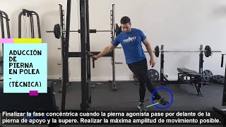 Aducción de pierna en polea Técnica y Musculatura implicada [upl. by Vin]