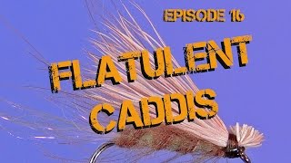 Tying the Flatulent Caddis Dry Fly Pattern  Episode 16 Piscator Flies [upl. by Bate870]