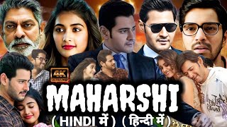 Maharshi Full Movie in Hindi Dubbed  New South Movie Maharshi Mahesh Babu HD Facts and Review [upl. by Agata976]