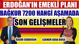 Erdoğanın Emekli Planı Bağkur 7200 Ne Aşamada Son Gelişmeler [upl. by Elie]