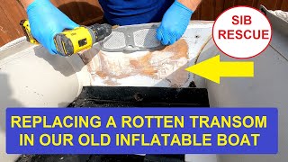 How to Replace an Inflatable Boat Transom  SOS  Saving Our SIB [upl. by Suzetta848]