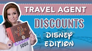 Travel Agent Discounts Disney Edition [upl. by Krock]