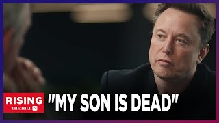 Elon Musk Says My Son Is DEAD Blames Woke Virus For Trans Daughter [upl. by Oemac869]