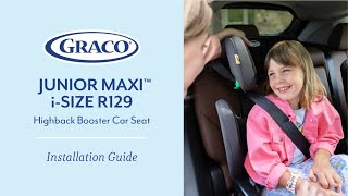 Junior Maxi™ iSize R129 Highback Booster Seat  Installation Video [upl. by Torres]