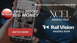 RedChip TV Highlights XCEL Brands NASDAQ XELB amp Rail Vision NASDAQ RVSN This Week [upl. by Ober252]