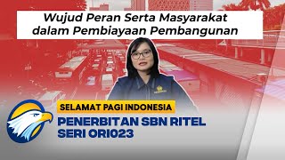 Penerbitan SBN Ritel Seri ORI023 [upl. by Anett]