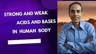 Strong and Weak ACIDS and Bases in human body [upl. by Thurlough]