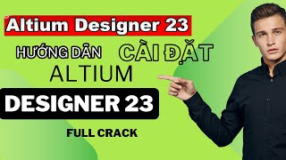 Hướng dẫn cài đặt Altium design 23 [upl. by Stephania243]