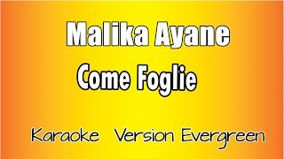 Malika Ayane  Come Foglieversione Karaoke Academy Italia [upl. by Anertal827]